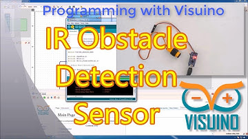 Video Tutorial: Digital Infrared Obstacle Detection Sensor with Visuino Programmed Arduino Nano