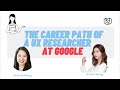 The career path of a ux researcher at google