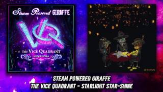 Video thumbnail of "Steam Powered Giraffe - Starlight Star-shine (Audio)"