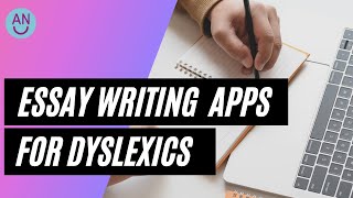 Apps for dyslexics - How to use technology to write better essays
