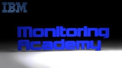 ITCAM: What Is Needed To Monitor Transactions