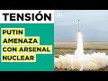 Tensión en el mundo: Putin amenaza con su arsenal nuclear