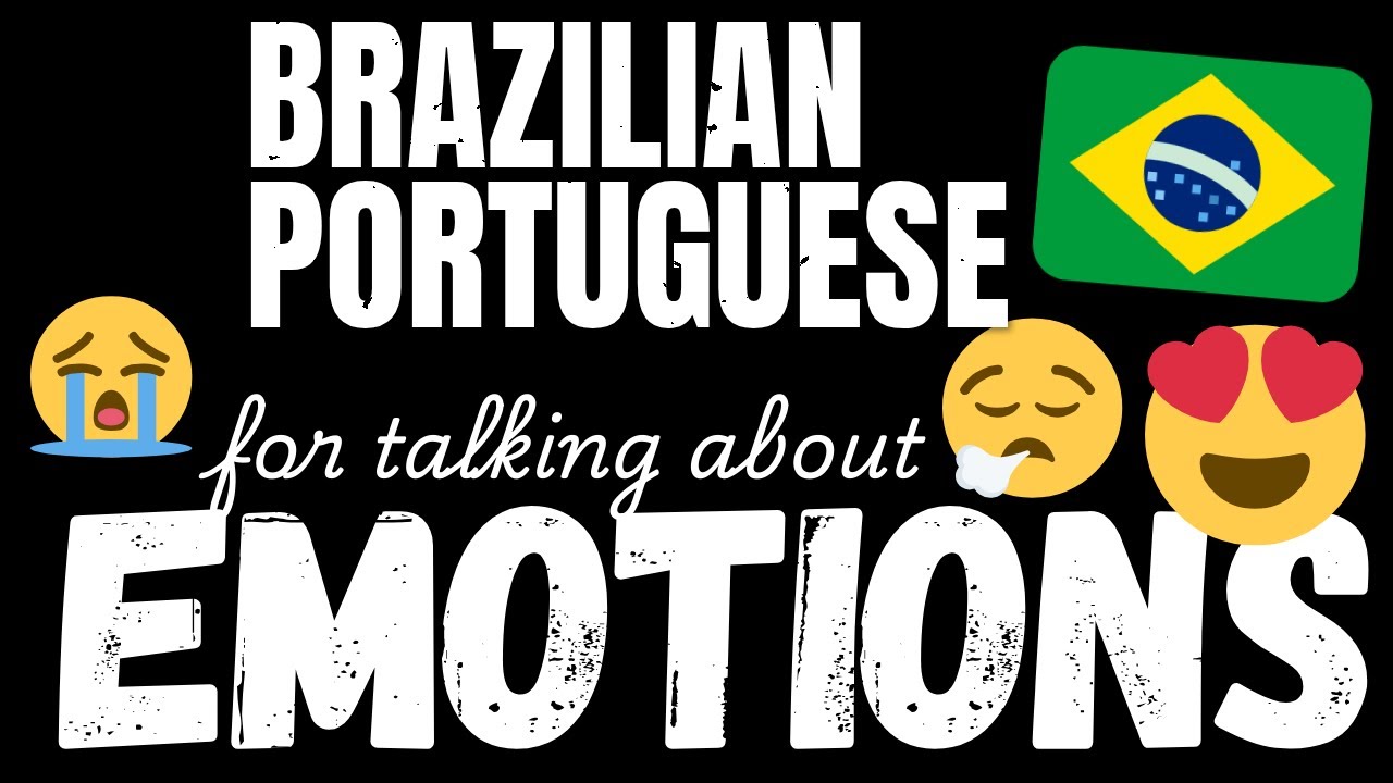 200 Easy Brazilian Portuguese sentences - Emotions & Feelings | Learn A1 Portuguese vocabulary