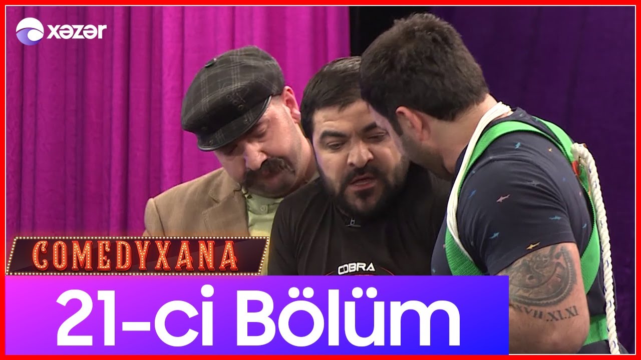 Comedyxana 21-ci Bölüm 07.03.2020