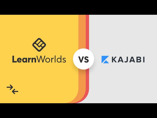 LearnWorlds Vs Kajabi