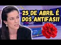 ⚠️ COMENTADORA DIZ QUE 25 DE ABRIL É DOS ANTIFAS?! ⚠️
