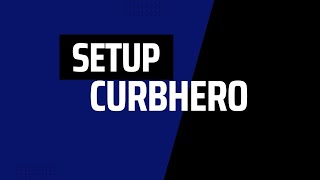 Curb Hero - How to get started screenshot 2