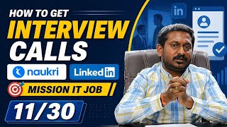 How To Get Interview Calls from Naukri &amp; LinkedIn | Mission IT Job 10/30 | Get IT Job Fast