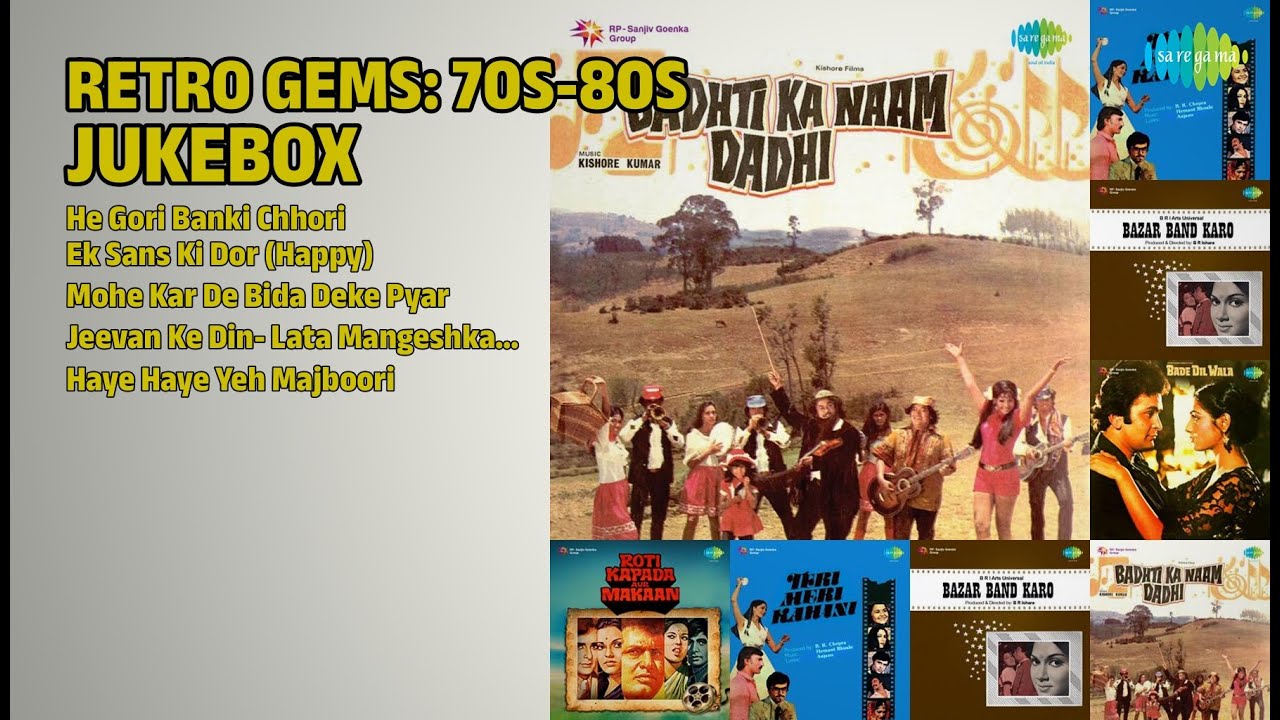 70-80s Evergreen Hits | Kishore Kumar Songs | He Gori Banki Chhori | Ek Sans Ki Dor Happy