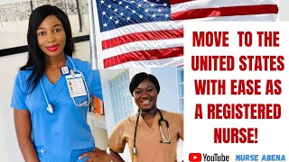 RELOCATE TO THE UNITED STATES WITH EASE AS A REGISTERED NURSE #nurseabena @priscillakumahrn