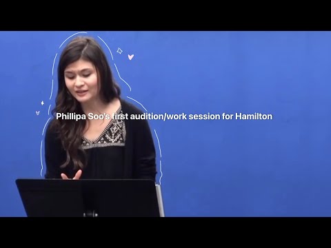 Phillipa Soo’s first audition/work session for Hamilton! || shhvylerrss