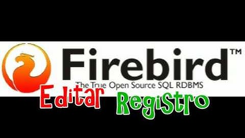Crear, Editar y Eliminar Tablas y Registros en FireBird