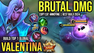 VALENTINA BEST BUILD 2024 | BUILD TOP 1 GLOBAL VALENTINA GAMEPLAY | MOBILE LEGENDS✓