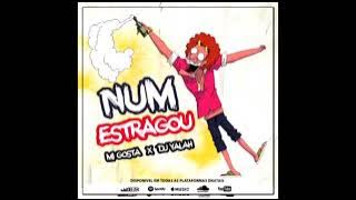 Num Estragou Nada - Mi Gosta (Anima Angola)