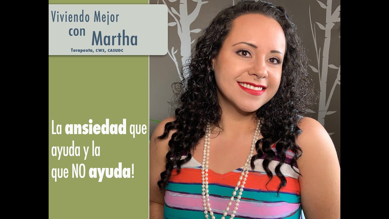 Que es la Ansiedad y la Ansiedad que NO Ayuda: Ansiedad Generalizada ...
