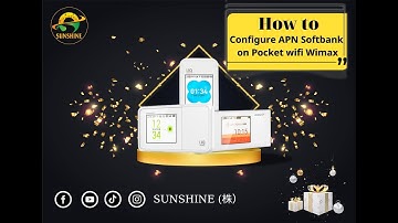 How to configure APN Softbank on Pocket wifi wimax W05-W04-W03_SUNSHINE
