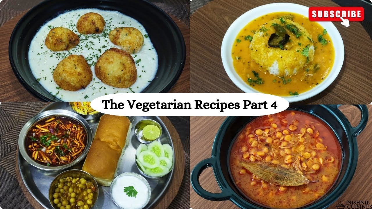 The Vegetarian Recipes Part 4 Malai Kofta Ambat Varan Bhaat Vatana 