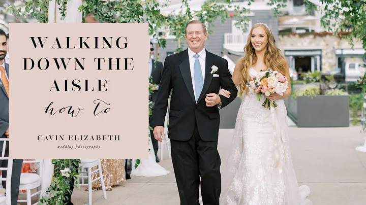 Walking Up and Down the Wedding Aisle: How To - Pr...