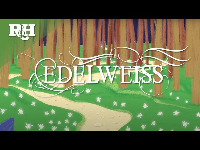 Edelweiss from THE SOUND OF MUSIC (Official Lyric Video) class=