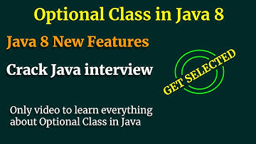Optional Class In Java | Java 8 Questions and Answers