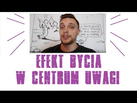 Wideo: Jak Być W Centrum Uwagi