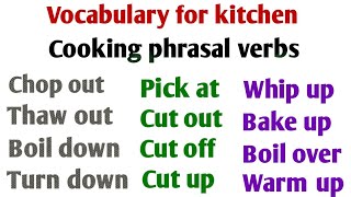 Cooking phrasal verbs | Kitchen wale vocabulary | Daily Used phrasal verbs | Kitchen phrasal verbs.