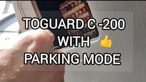 TOGUARD C -200 dashcam with parking mode  installation