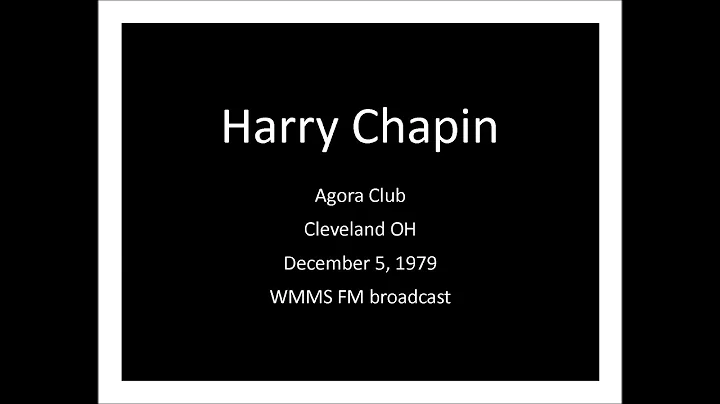 Harry Chapin 12/05/79 Agora Club, Cleveland OH