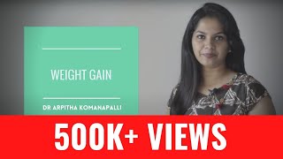 5 Natural ways to gain weight | Dr. Arpitha Komanapalli