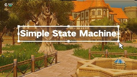 Senior Designer - Part 10: Simple State Machine
