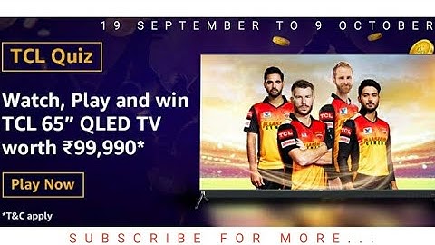 Amazon TCL Quiz Answers Today 19 September || Win TCL QLED TV