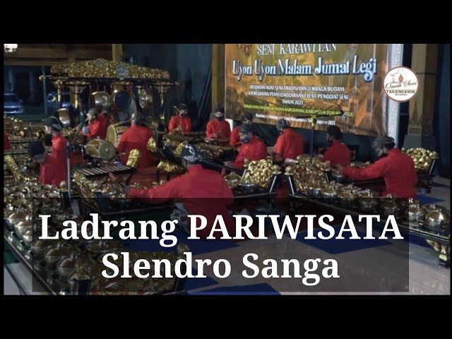 Ladrang PARIWISATA Slendro Sanga class=