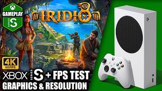 Iridio - Xbox Series S Gameplay + FPS Test