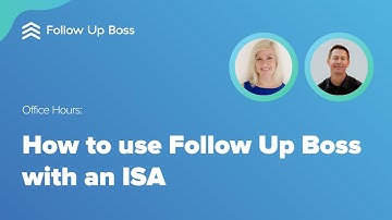 How to set up and use Follow Up Boss with an ISA