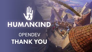 HUMANKIND™ OpenDev - Thank You For Playing!