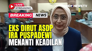 🔴BREAKING NEWS SIDANG VONIS EKS DIRUT ASDP IRA PUSPADEWI | 20/11