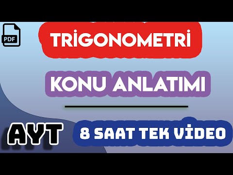 TRİGONOMETRİ | KONU ANLATIMI | +PDF | 8 SAAAT TEK VİDEO