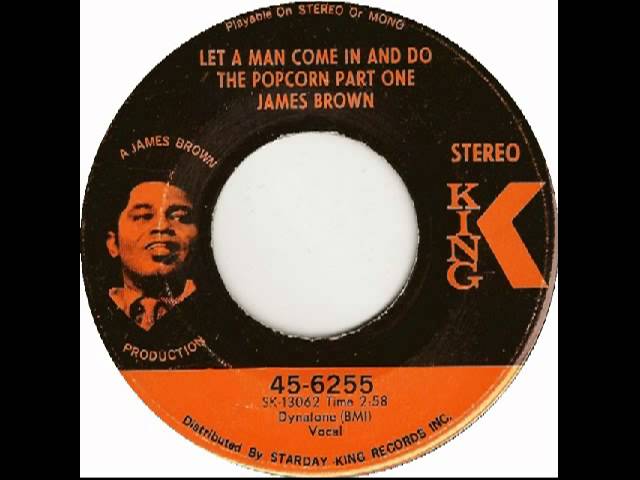 james brown - let a man come in and do the popcorn