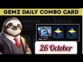 Gemz Daily Cipher &amp; Combo 26 October | Gemz Daily Combo | Gemz Daily Combo Today