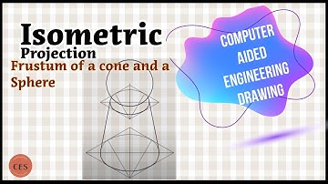 Isometric projection of a frustum of a cone and a sphere