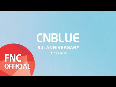 [CNBLUE 8th Anniversary Thanks Message] - From. CNBLUE