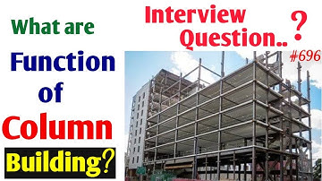 What Are The Function Of A Column In A Building | Civil Engineering Interview Question