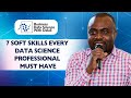 7 Soft Skills every data science professional must have