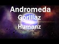 Andromeda Gorillaz (Letra ing - esp)