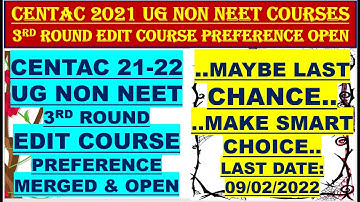 CENTAC 21-22 3RD ROUND EDIT COURSE LAST DATE 09/02/2022 | CENTAC NEXT 3RD COURSE ROUND MERGED