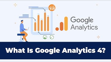 What is Google Analytics 4 & Why Is It Important For Your Business