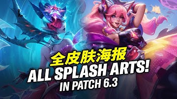 WILD RIFT - PATCH 6.3 ALL SPLASH ARTS!! BEST MORGANA SPLASH ART IN WILD RIFT!!