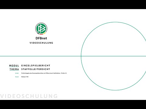 Prüferfreigabe durch Staffelleiter (mit Korrekturen) | DFBnet Videoschulung