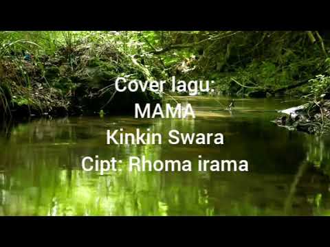 Cover lagu MAMA cipt Rhoma irama by : Kinkin swara Cover lagu MAMA cipt Rhoma irama by : Kinkin swara