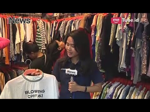 Pasar Senen Primadona Pakaian Bekas Yang Kini Mulai Ditinggalkan